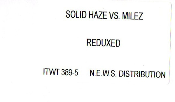Solid Haze Vs. Milez - Reduxed | In Trance We Trust (ITWT 389-5)