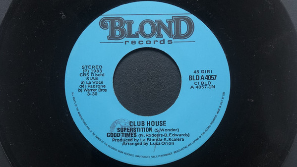 Club House - Superstition Good Times | Blond Records (BLD A 4057) - 3