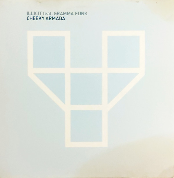 Illicit Feat. Gramma Funk - Cheeky Armada | Yola Records (YOLA 01) - main Illicit Feat. Gramma Funk - Cheeky Armada | Yola Records (YOLA 01) - main