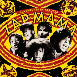 Zap Mama - Adventures In Afropea | Crammed Discs (CRAW 3 LP) Zap Mama - Adventures In Afropea | Crammed Discs (CRAW 3 LP)