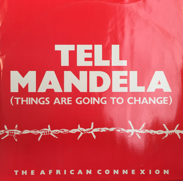 The African Connexion - Tell Mandela (Things Are Going To Change) | Tout Ensemble Records (12LUTE 5)