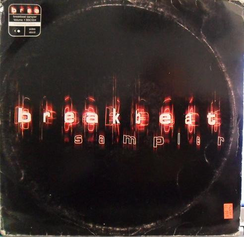 Various - Breakbeat Sampler Volume 1 | Breakbeat Culture Records (BBC 004)