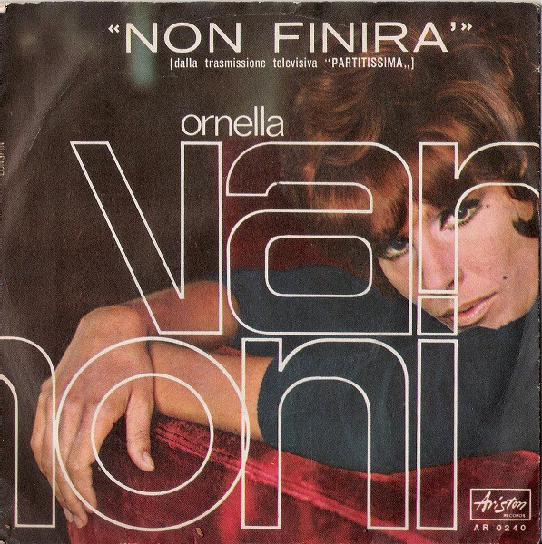 Ornella Vanoni - Non Finirà | Ariston Records (AR 0240)