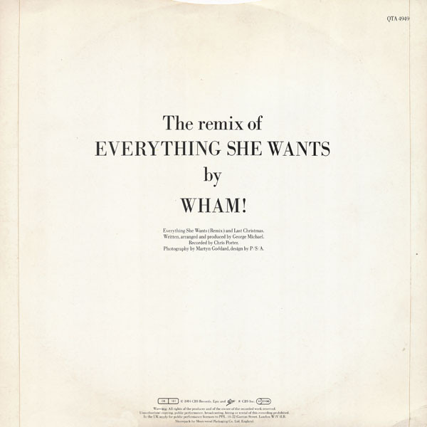 Wham! - Everything She Wants (Remix) / Last Christmas (Pudding Mix) | Epic (QTA 4949) - 2