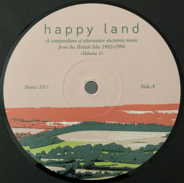 Various - Happy Land (A Compendium Of Alternative Electronic Music From The British Isles 1992-1996) (Volume 1) | Above Board Projects (HLLP1) - 2