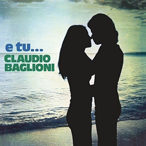 Claudio Baglioni - E Tu... | RCA (TPL1-1067) - main Claudio Baglioni - E Tu... | RCA (TPL1-1067) - main
