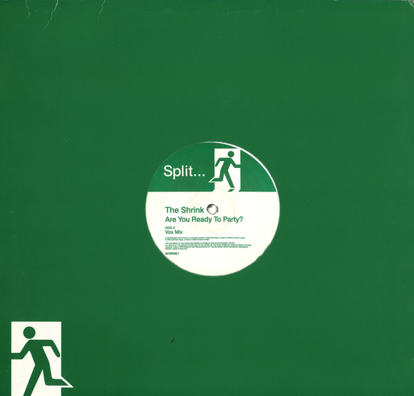 The Shrink - Are You Ready To Party? | Split Recordings (SHRINK1) - main