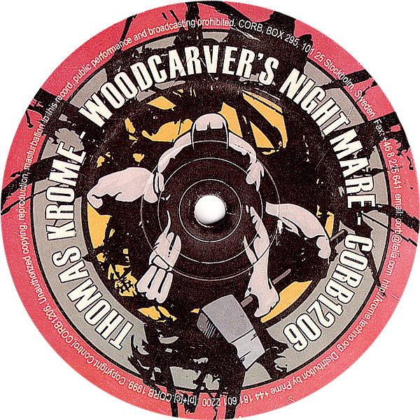 Thomas Krome - Woodcarver's Nightmare | Corb (CORB 1206) - 3 Thomas Krome - Woodcarver's Nightmare | Corb (CORB 1206) - 3