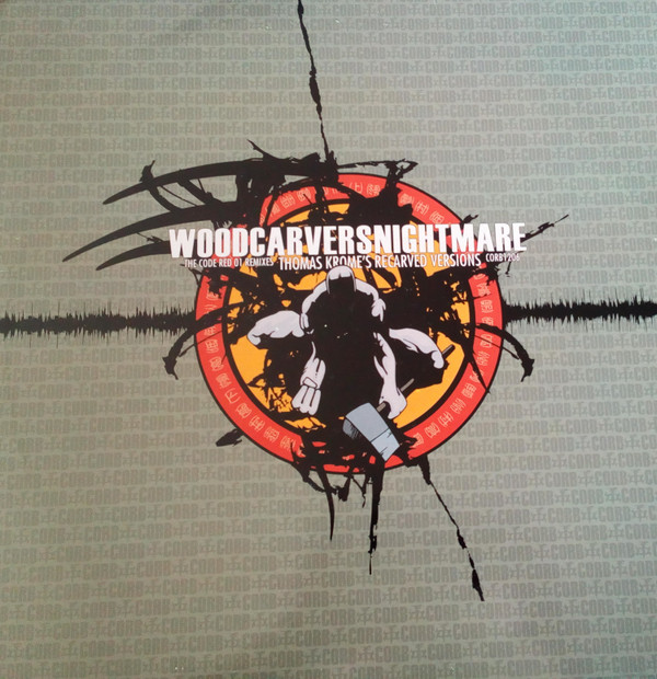 Thomas Krome - Woodcarver's Nightmare | Corb (CORB 1206) - main Thomas Krome - Woodcarver's Nightmare | Corb (CORB 1206) - main