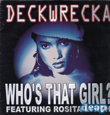 Deckwrecka Featuring Rosita Lynch - Who's That Girl? | Ronin Records (RDP19) - main
