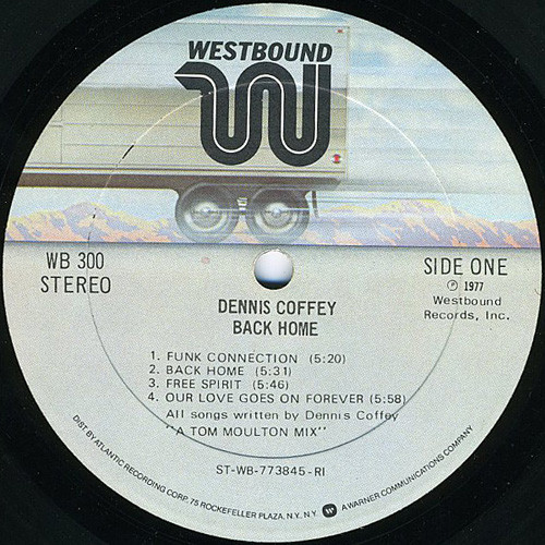 Dennis Coffey - Back Home | Westbound Records (WB 300) - 3