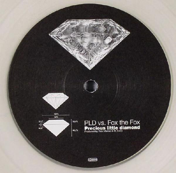 PLD vs Fox The Fox - Precious Little Diamond | Not On Label (PLD) (PLDLTD)
