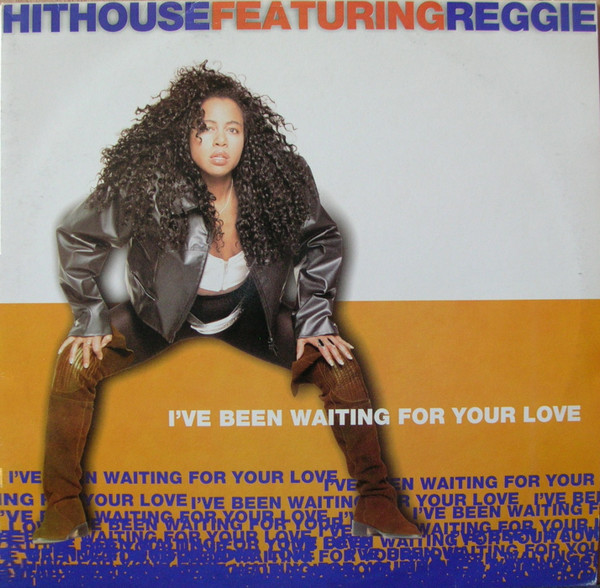 Hithouse Featuring Reggie - I've Been Waiting For Your Love (Remix) | ARS Productions (740 101-1) - main