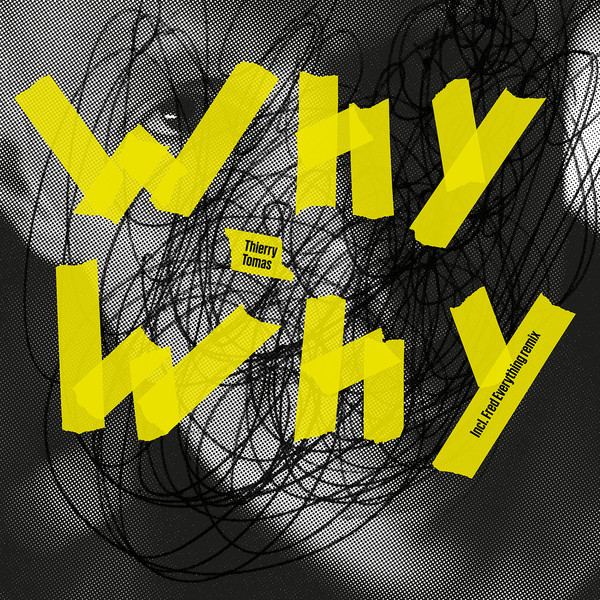Thierry Tomas - Why Why (Incl. Fred Everything remix) | Deeppa Records (DEEPPA11)