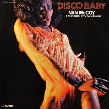 Van McCoy & The Soul City Symphony - Disco Baby | Avco (AV-69006)
