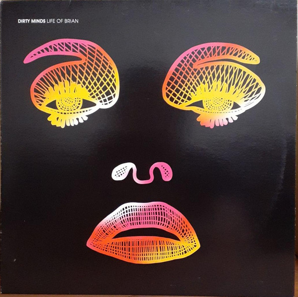 Dirty Minds - Life Of Brian | Eskimo Recordings (541416 501261)