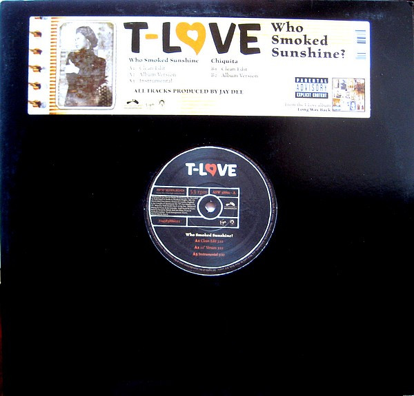 T Love - Who Smoked Sunshine? | Astralwerks (ASW 38860)