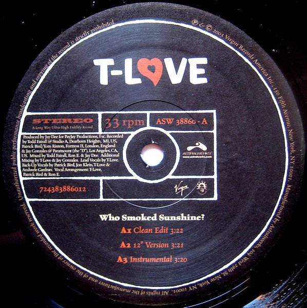 T Love - Who Smoked Sunshine? | Astralwerks (ASW 38860) - 2