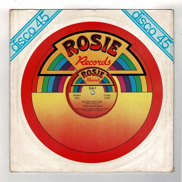 Vivian Jones & Pieces - My Baby Don't Care | Rosie Records (RR 003) - 3
