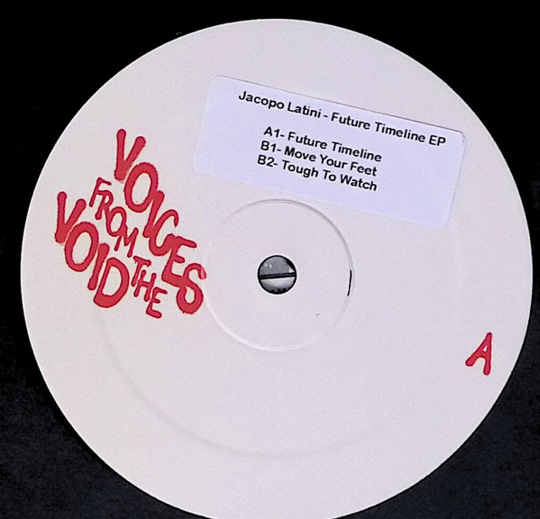 Jacopo Latini - Future Timeline EP | Voices From The Void (VFTV001) - main