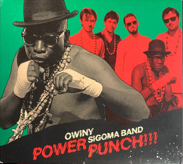 Owiny Sigoma Band - Power Punch!!! | Brownswood Recordings (BWOOD096CD)