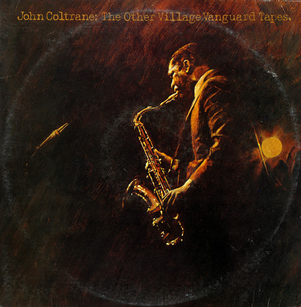 John Coltrane - The Other Village Vanguard Tapes | ABC Impulse! (AS-9325)