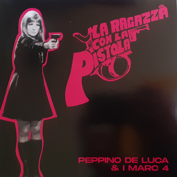 Peppino De Luca - La Ragazza Con La Pistola | Four Flies Records (FLIES 45-38)
