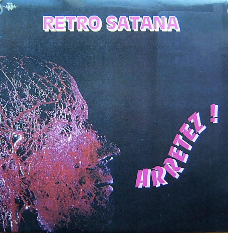 Retro Satana - Arretez! | Top Secret Records (TSX 124)