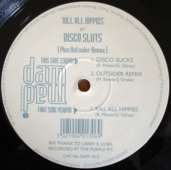 Disco Sluts - Kill All Hippies | Dam Mad Music (DAM 1012) - main Disco Sluts - Kill All Hippies | Dam Mad Music (DAM 1012) - main