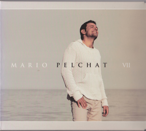 Mario Pelchat - VII | MP3 Disques (AMPCD-8200)