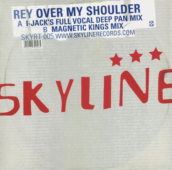 Rey - Over My Shoulder | Skyline Records (SKYRT 005) - main