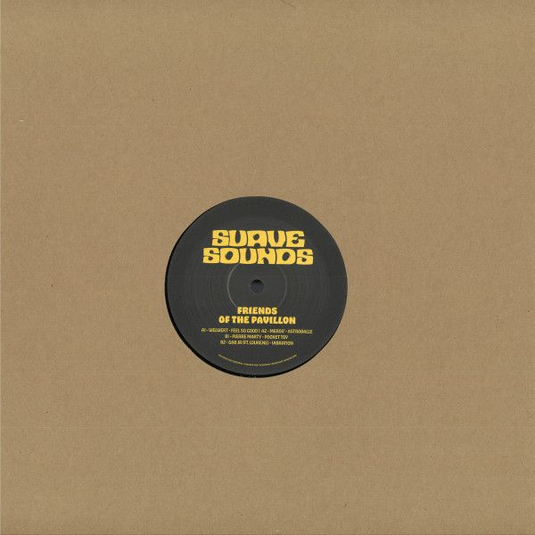 Various - Friends Of The Pavillon | Suave Sounds (SUAVE001) - 2
