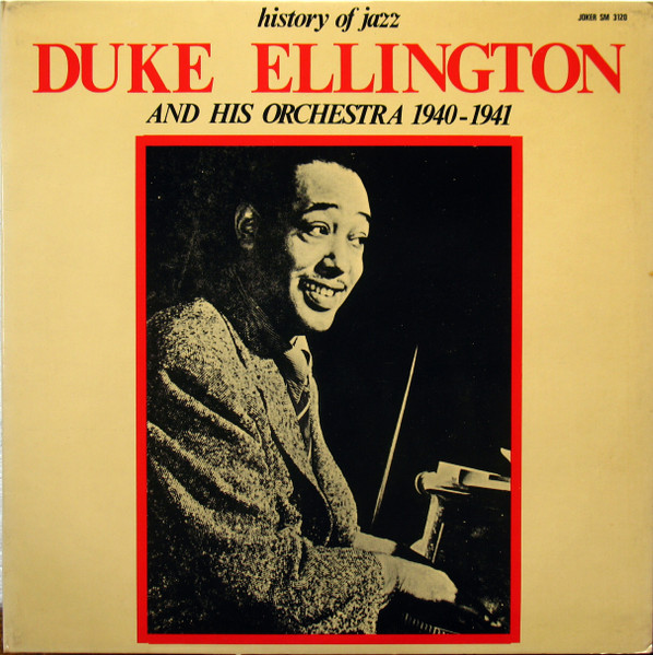 Duke Ellington And His Orchestra - Duke Ellington And His Orchestra 1940-1941 | Joker (SM 3120) - main