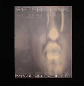 Peter Funk - Do You Believe In Me??? | i! Records (IR-197) - main