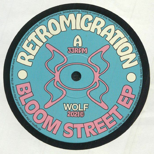 Retromigration - Bloom Street EP | Wolf Music Recordings (WOLFEP061) - 2