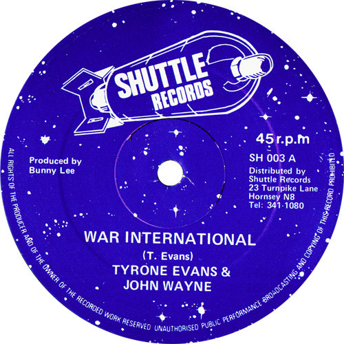 Tyrone Evans & John Wayne / Donna Mitchell & John Wayne - War International | Shuttle Records (SH 003)