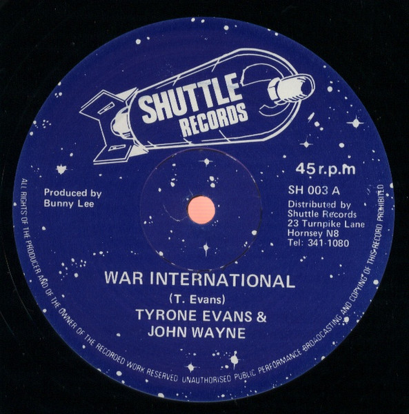 Tyrone Evans & John Wayne / Donna Mitchell & John Wayne - War International | Shuttle Records (SH 003) - 3 Tyrone Evans & John Wayne / Donna Mitchell & John Wayne - War International | Shuttle Records (SH 003) - 3