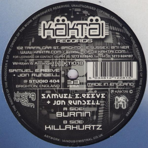 Samuel E Reeve & Jon Rundell - Burnin / Killahertz | Kaktai Records (KTI018)