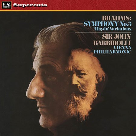 Johannes Brahms , Sir John Barbirolli , Wiener Philharmoniker - Symphony No. 3 / 'Haydn' Variations | Hi-Q Records (HIQLP036)
