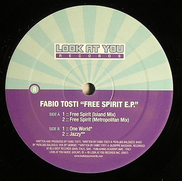 Fabio Tosti - Free Spirit E.P. | Look At You Records (LAY087)