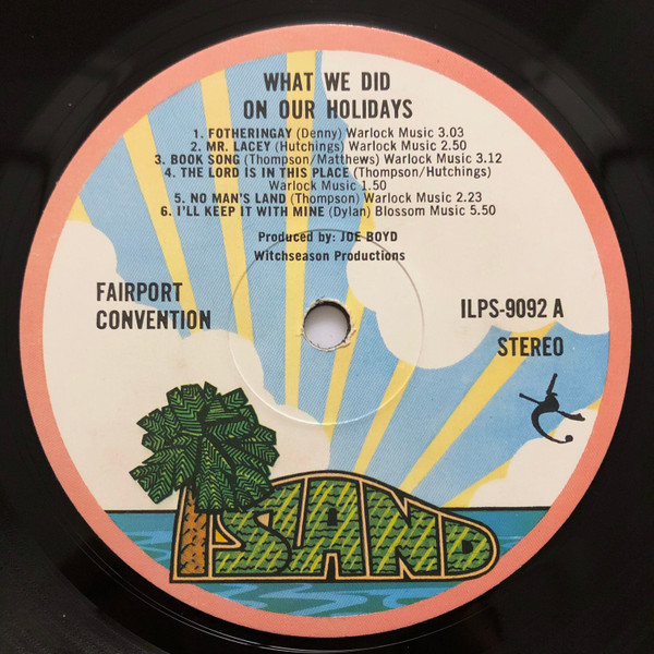 Fairport Convention - What We Did On Our Holidays | Island Records (ILPS 9092) - 3