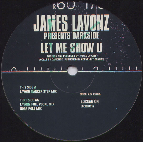 James Lavonz Presents Darkside - Let Me Show U | Locked On (LOCKED017) - main James Lavonz Presents Darkside - Let Me Show U | Locked On (LOCKED017) - main