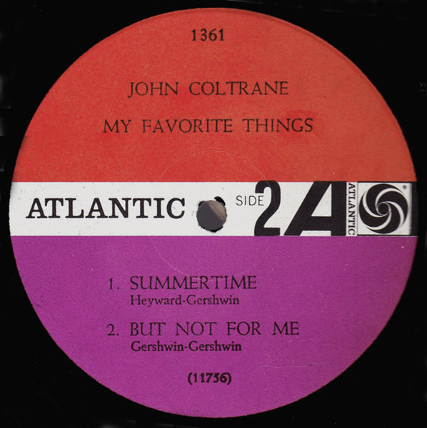 John Coltrane - My Favorite Things | Atlantic (1361) - 4 John Coltrane - My Favorite Things | Atlantic (1361) - 4