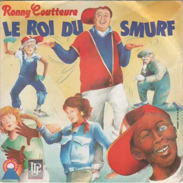 Ronny Coutteure - Le Roi Du Smurf | LPJ Records (LPJ 11961)