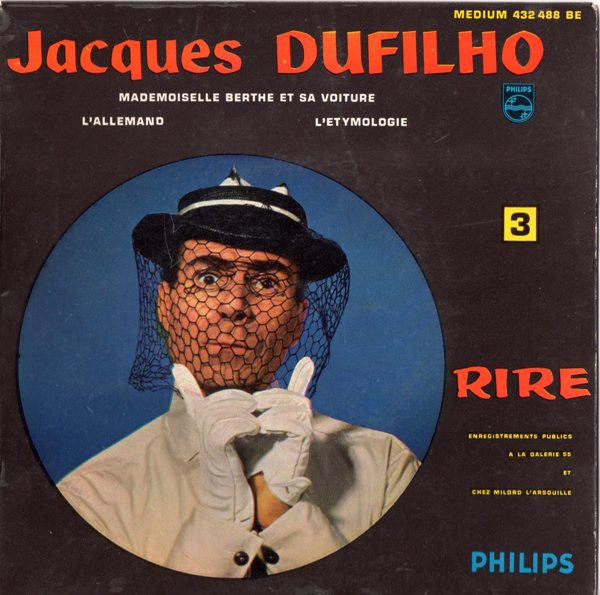 Jacques Dufilho - 3 - Mademoiselle Berthe Et Sa Voiture | Philips (432.488 BE)