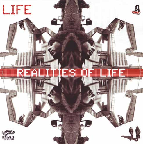 Life - Realities Of Life | Zebra Traffic (ZEBTRAFLP027)