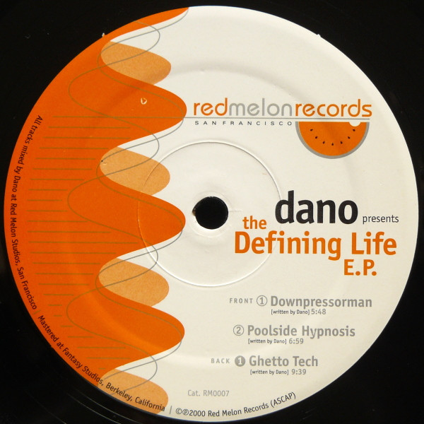 Dano - The Defining Life E.P. | Red Melon Records (RM0007) Dano - The Defining Life E.P. | Red Melon Records (RM0007)
