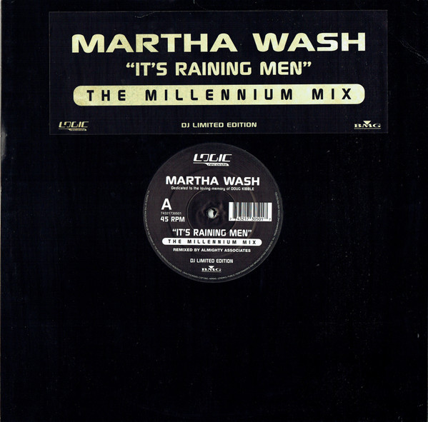 Martha Wash - It's Raining Men (The Millennium Mix) | Logic Records (74321730501) - main