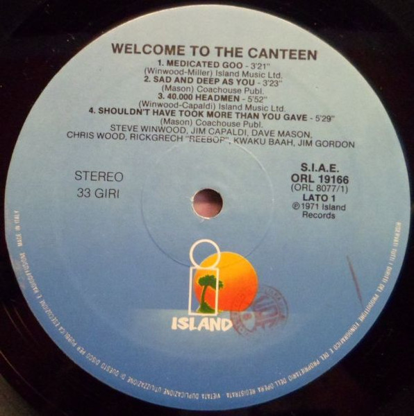 Steve Winwood , Jim Capaldi , Dave Mason , Chris Wood , Rick Grech , Rebop Kwaku Baah , Jim Gordon - Welcome To The Canteen | Island Records (ORL 19166) - 3