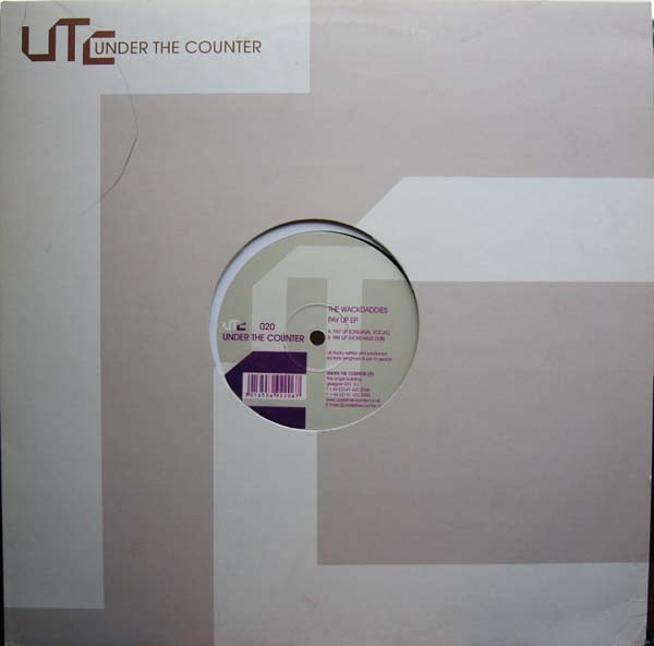The Wackdaddies - Pay Up EP | Under The Counter (UTC 020)